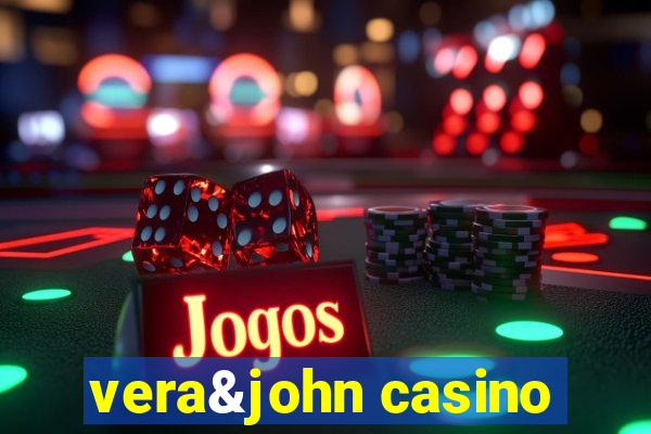 vera&john casino